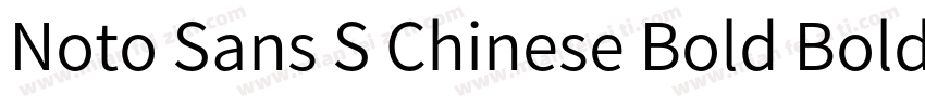 Noto Sans S Chinese Bold Bold字体转换